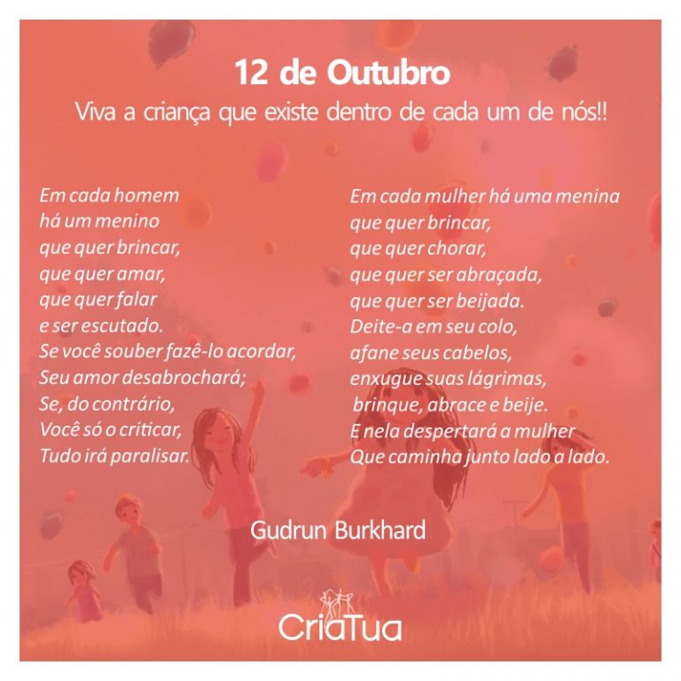 12 de outubro: Viva a criança que existe dentro de cada um de nós!!